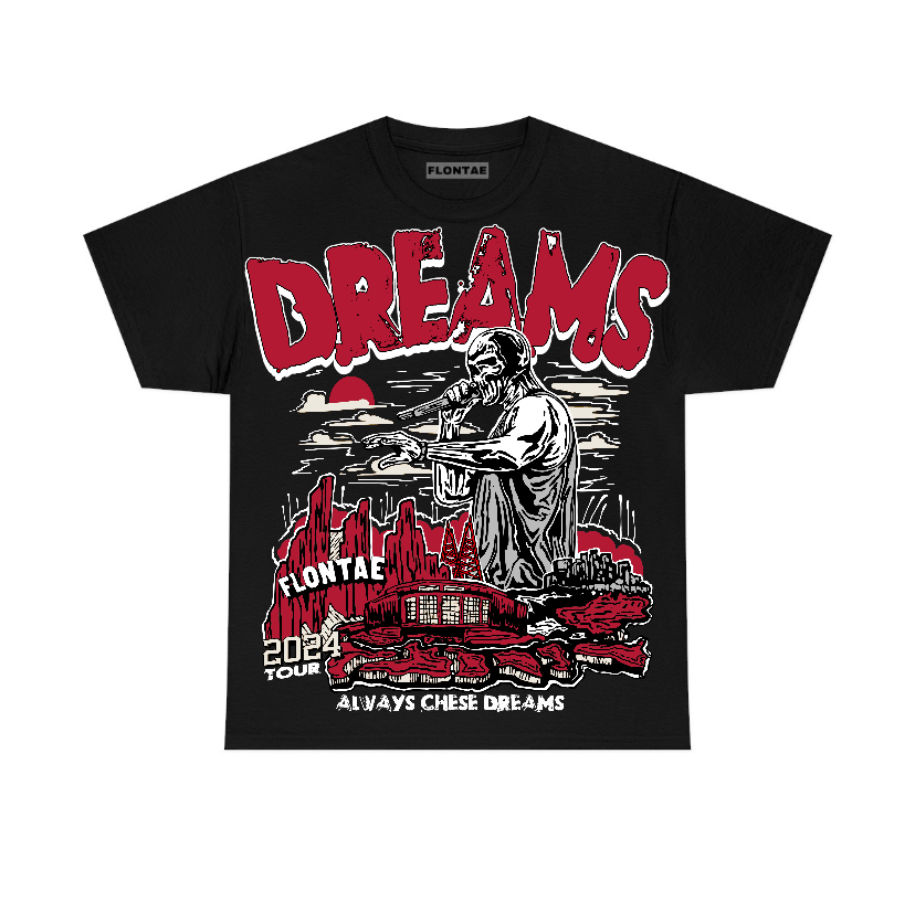Black Toe Reimagined 1s Flontae T-Shirt Always Chase Dreams Graphic