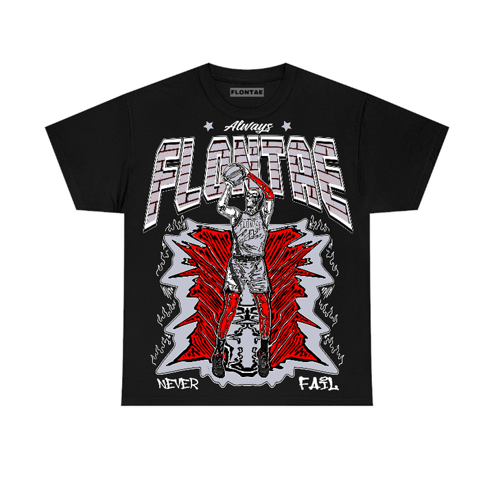 Black Cement 3s Flontae T-Shirt Never Fail Graphic