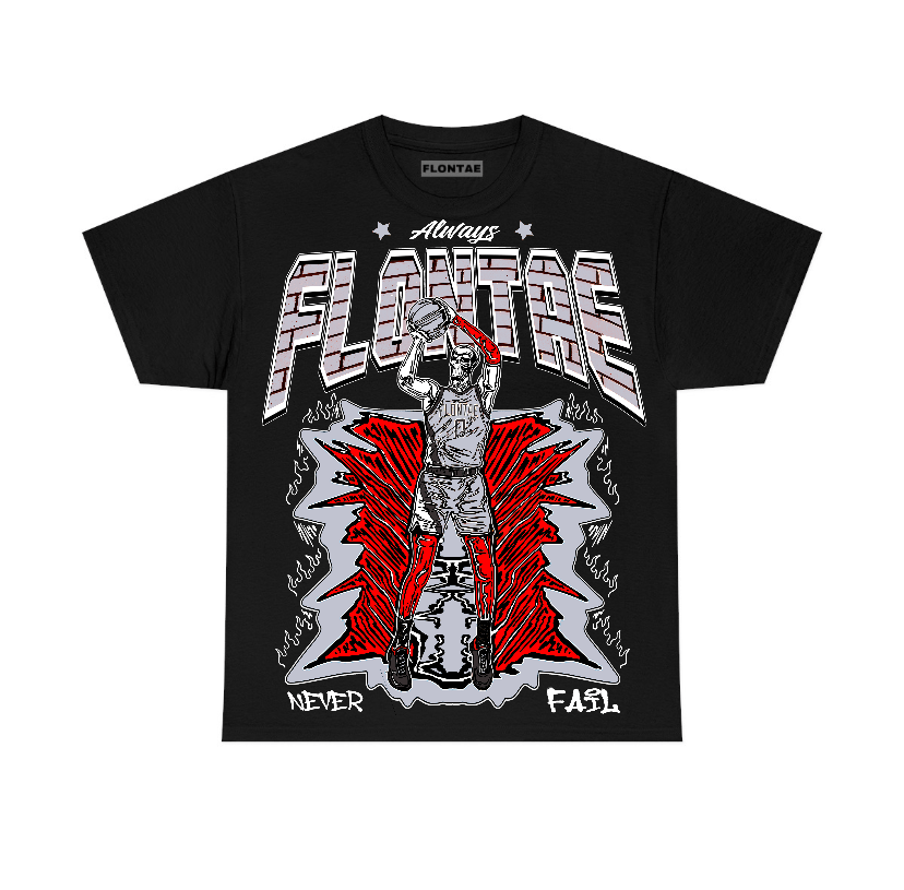 Black Cement 3s Flontae T-Shirt Never Fail Graphic