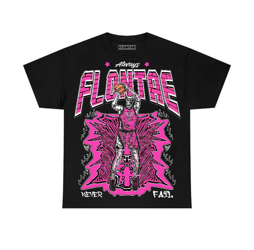 Triple Pink Dunk Low Flontae T-Shirt Never Fail Graphic