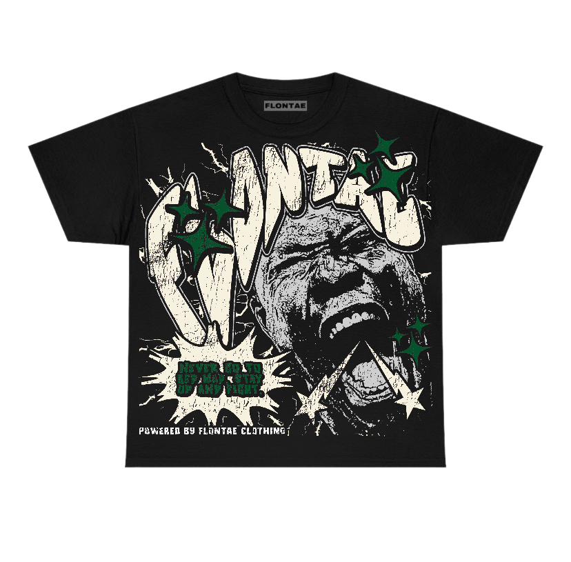 Pine Green 13s Flontae T-Shirt Never Quit Graphic