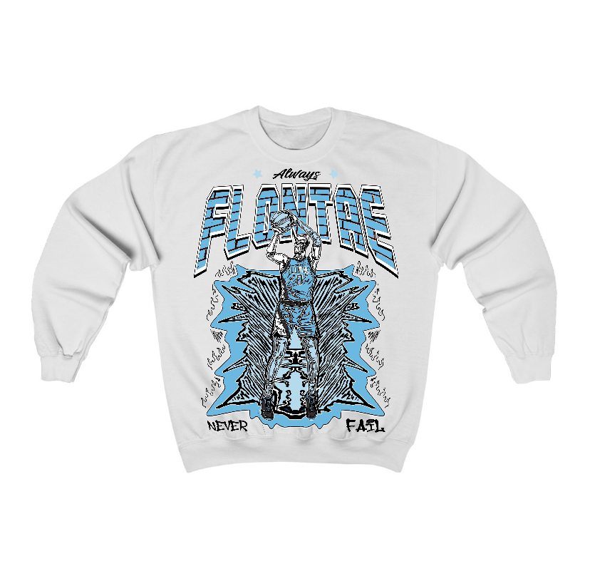 Legend Blue 11s Flontae Crewneck Sweatshirt Never Fail Graphic