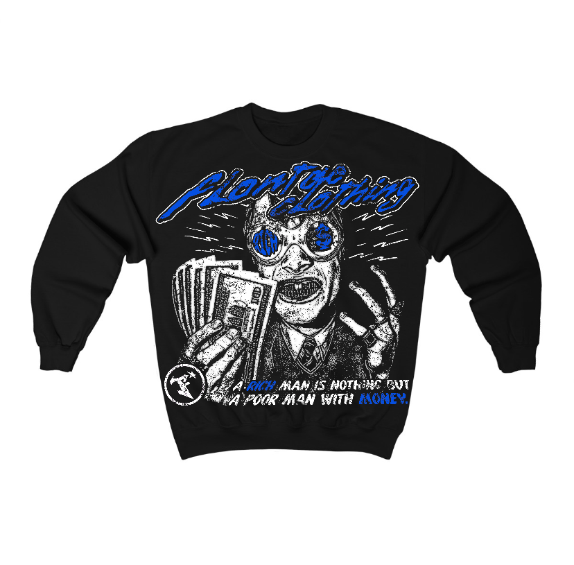 Blueberry 12s Flontae Crewneck Sweatshirt Not Better Graphic