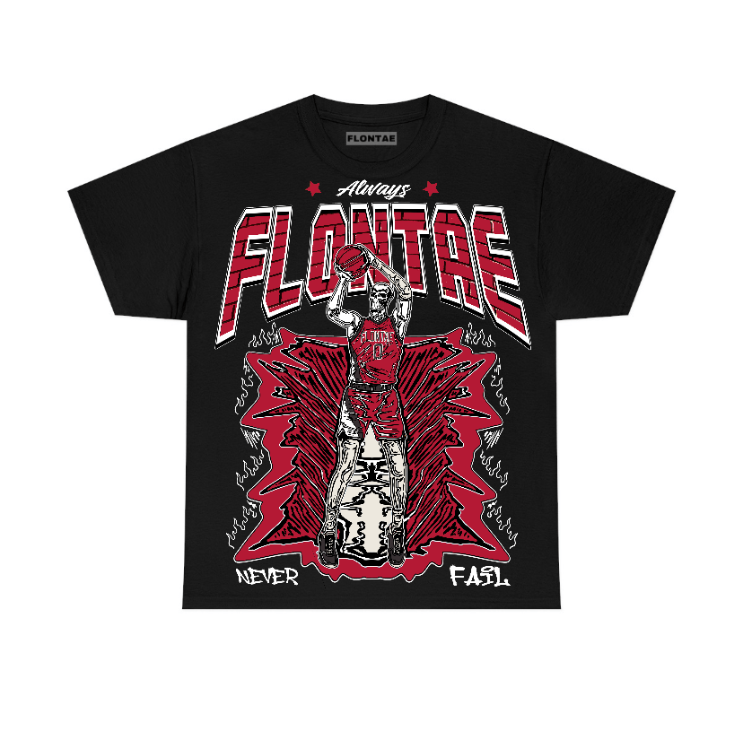 Black Toe Reimagined 1s Flontae T-Shirt Never Fail Graphic